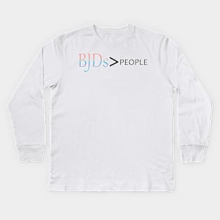 BJDs > Greater Than People Kids Long Sleeve T-Shirt